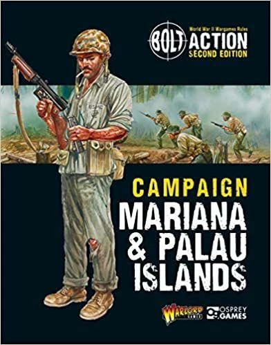 Osprey Games Bolt Action Campaign Mariana & Palau Islands